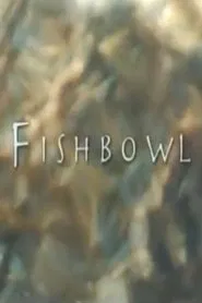 Poster do filme Fishbowl