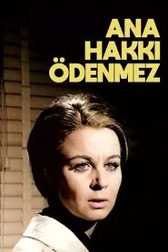 Ana Hakkı Ödenmez movie poster
