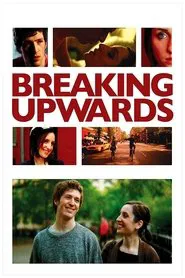 Breaking Upwards movie poster