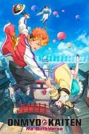 Onmyo Kaiten Re:Birth Verse tv show poster