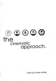 The Cinematic Approach movie poster