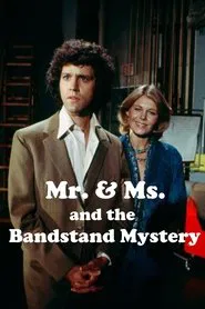 Mr. & Ms. and the Bandstand Mystery movie poster