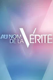 Poster da série Au nom de la vérité