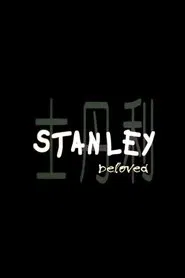 Stanley Beloved movie poster
