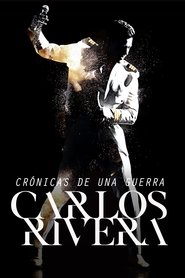 Carlos Rivera: Crónicas de una Guerra movie poster