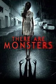 Poster do filme There Are Monsters