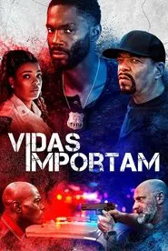 Poster do filme Vidas Importam