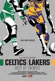 Poster do filme Celtics/Lakers: Best of Enemies