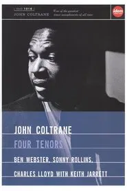 John Coltrane   Four Tenors movie poster