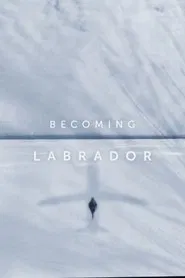 Becoming Labrador movie poster
