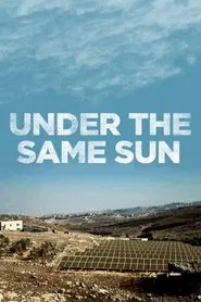 Under the Same Sun movie poster