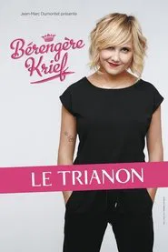 Poster do filme Bérengère Krief - Le Trianon