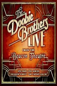 The Doobie Brothers - Live from the Beacon Theatre movie poster