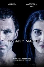 By Any Name movie poster