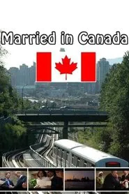 Married in Canada movie poster