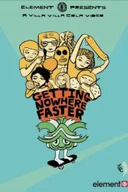 Getting Nowhere Faster movie poster