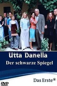 Utta Danella - Der schwarze Spiegel movie poster