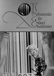 Rehearsals for Extinct Anatomies movie poster