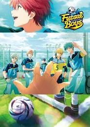 Futsal Boys!!!!! tv show poster