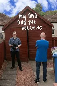 My Dad and the Volcano movie poster