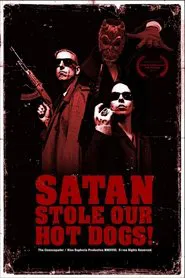 Satan Stole Our Hot Dogs! movie poster