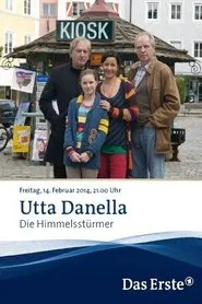 Utta Danella - Die Himmelsstürmer movie poster