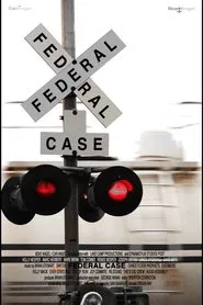 A Federal Case movie poster
