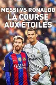 Messi vs Ronaldo, la course aux étoiles movie poster