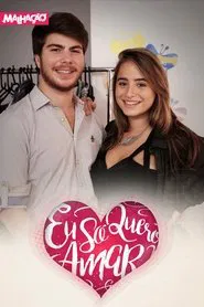 Malhação: Eu Só Quero Amar tv show poster