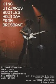 KING GIZZARDS BOOTLEG HOLIDAY FROM BRISBANE movie poster