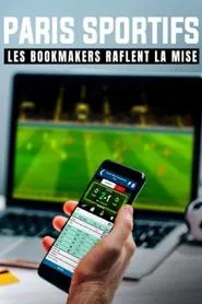 Paris sportifs, les bookmakers raflent la mise movie poster