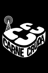 Carne Cruda tv show poster