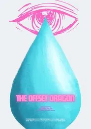 The Offset Dragon movie poster