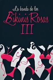 La banda de los bikinis rosas 3 - Las cobras negras contraatacan movie poster