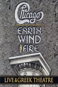 Chicago and Earth, Wind & Fire - Live at the Greek Theatre movie poster