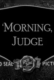 'Morning, Judge movie poster
