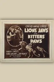 Poster do filme Lion's Jaws and Kitten's Paws