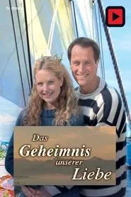 Utta Danella - Das Geheimnis unserer Liebe movie poster