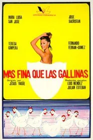 Más fina que las gallinas movie poster