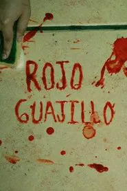 Rojo Guajillo movie poster