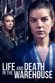 Poster do filme Life and Death in the Warehouse