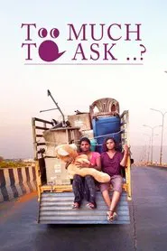 Is It Too Much to Ask? movie poster