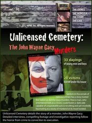 Unlicensed Cemetery: The John Wayne Gacy Murders movie poster