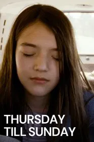 Thursday Till Sunday movie poster