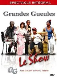 Les Grandes Gueules - Le show movie poster