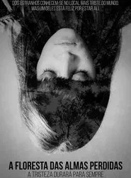 Poster do filme The Forest of the Lost Souls