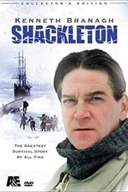 Shackleton - The Greatest Survival Story of All Time movie poster