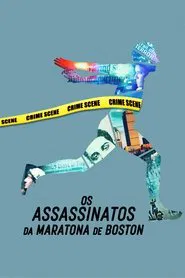 Poster da série Os Assassinatos da Maratona de Boston
