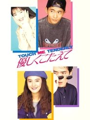 Kindly Answer: Touch Me Tenderly movie poster