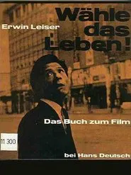 Wähle das Leben movie poster